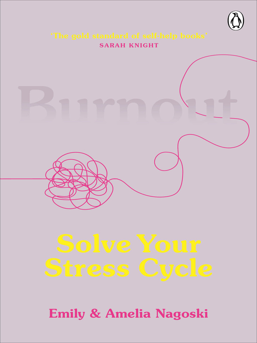 Title details for Burnout by Emily Nagoski - Wait list